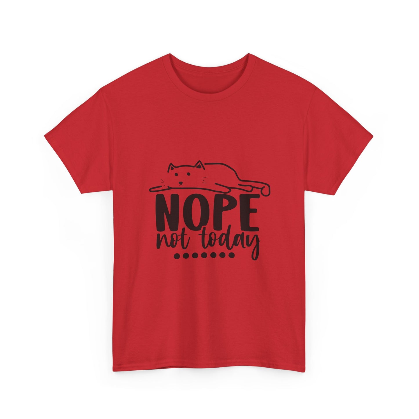 Nope Not Today Cat Tee — Cute Lazy Cat Graphic T‑Shirt