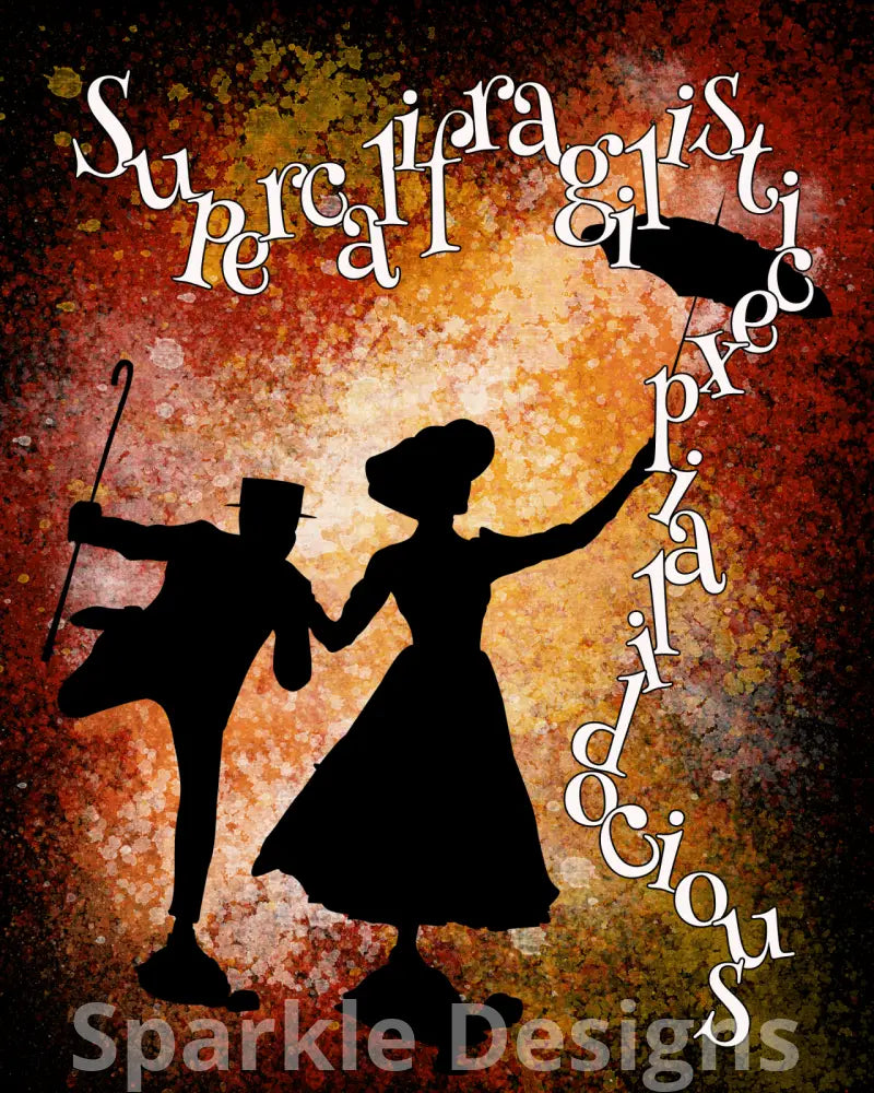 supercalifragilisticexpialidocious