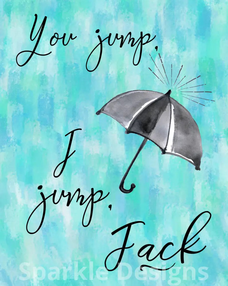 You jump, I jump Jack