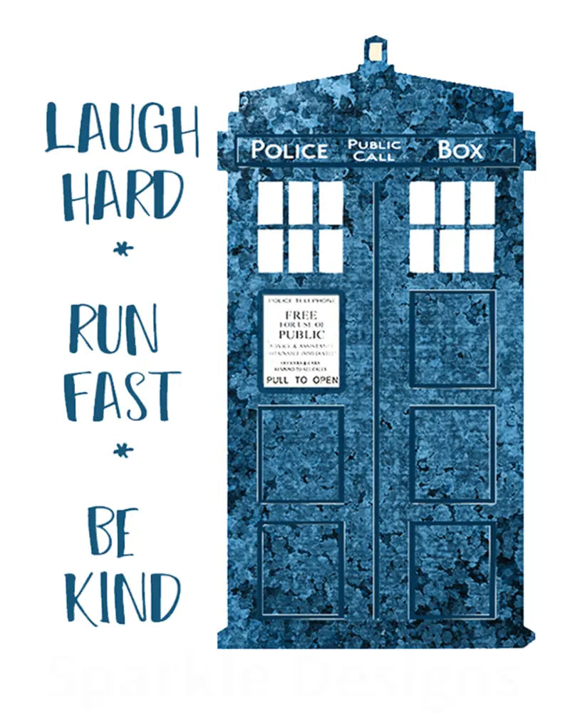 Laugh Hard, Run Fast, Be Kind