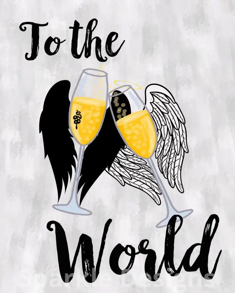 To the World