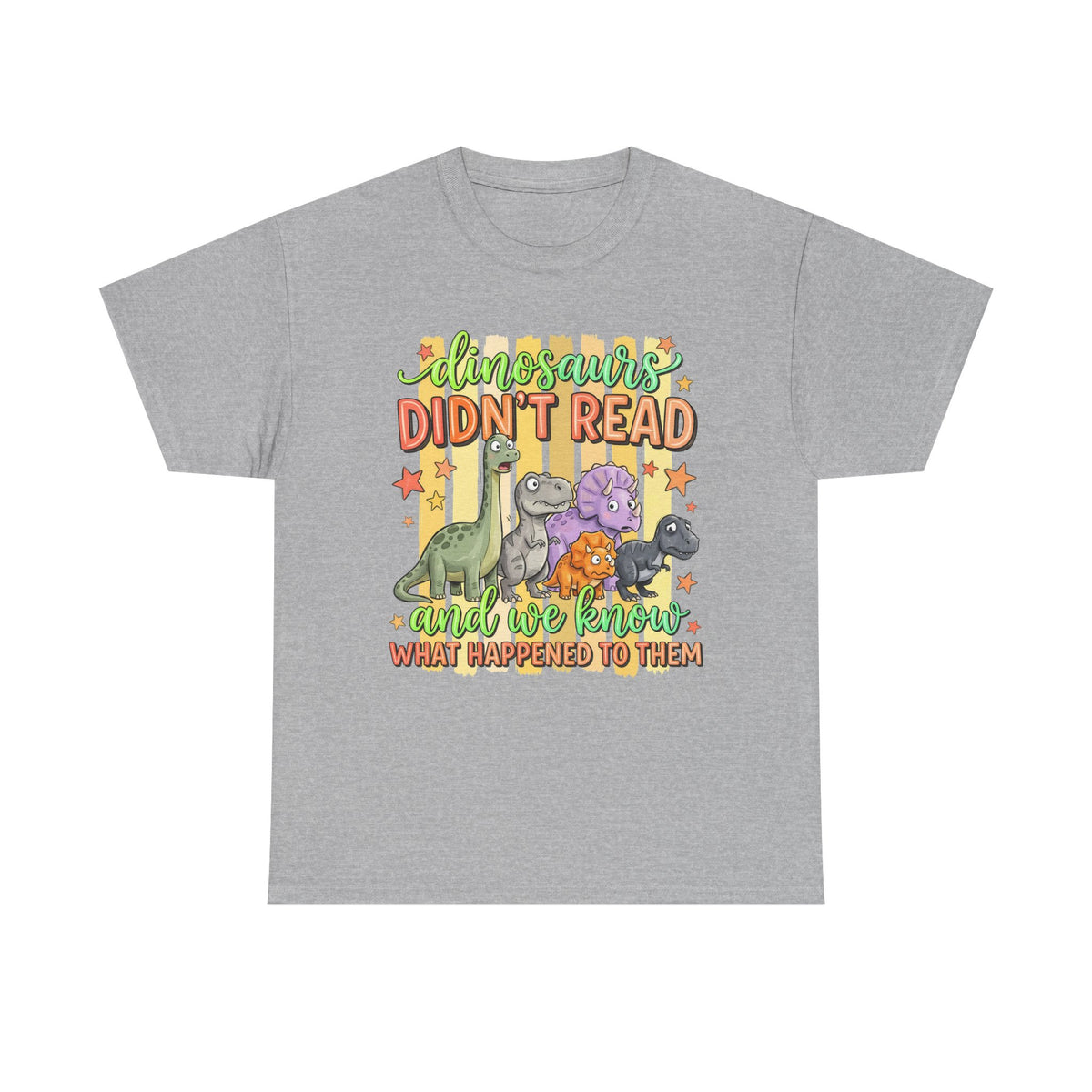 Dinosaur T‑Shirt — "Dinosaurs Didn't Read" Cute Retro Dino Graphic Tee