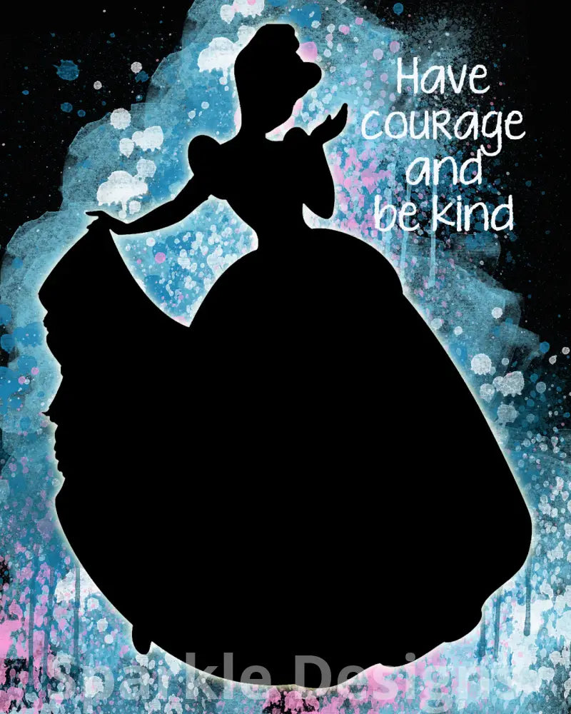 Have courage and be kind