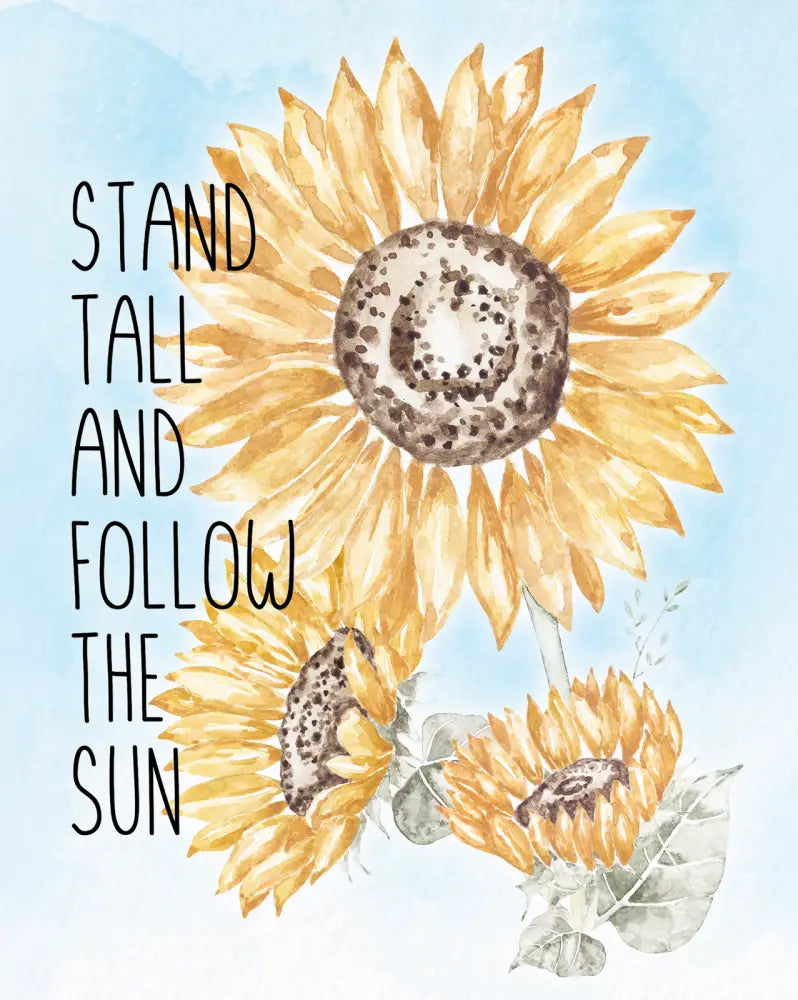 Stand tall and follow the sun