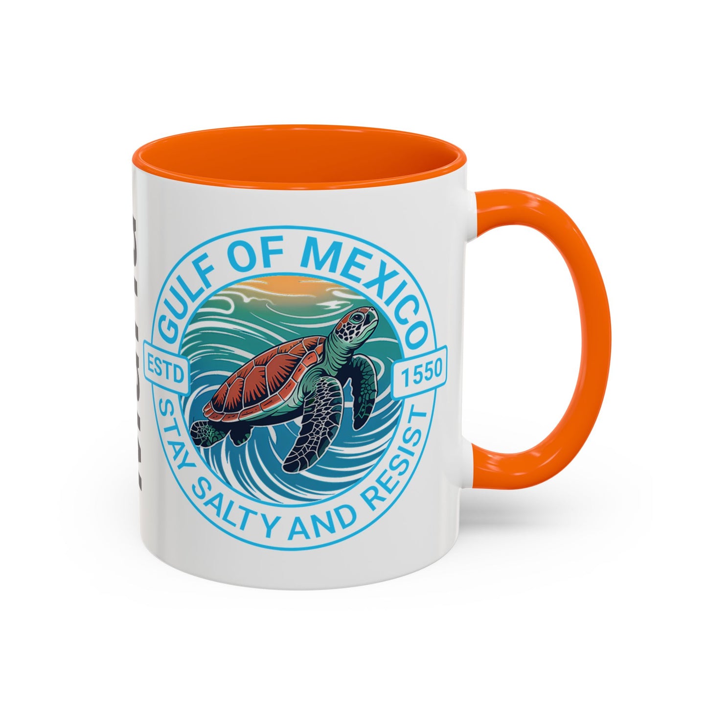 Customizable Gulf of Mexico Turtle Coffee Mug — "Stay Salty and Resist" Accent Ceramic Mug