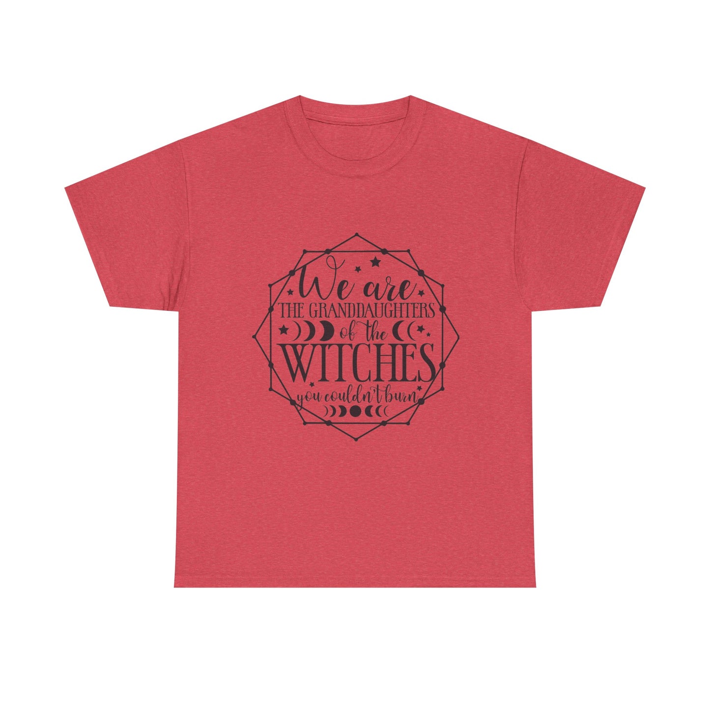 Witches Granddaughters T-Shirt – "We are the granddaughters of the witches you couldn’t burn" Gothic Tee