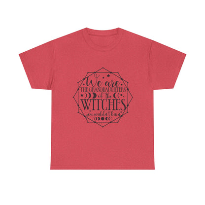 Witches Granddaughters T-Shirt – "We are the granddaughters of the witches you couldn’t burn" Gothic Tee