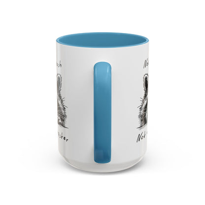 Not My Trash Not My Dumpster Raccoon Accent Coffee Mug