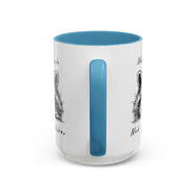 Not My Trash Not My Dumpster Raccoon Accent Coffee Mug