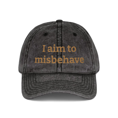 Embroidered Vintage Cap — "I aim to misbehave" Distressed Hat