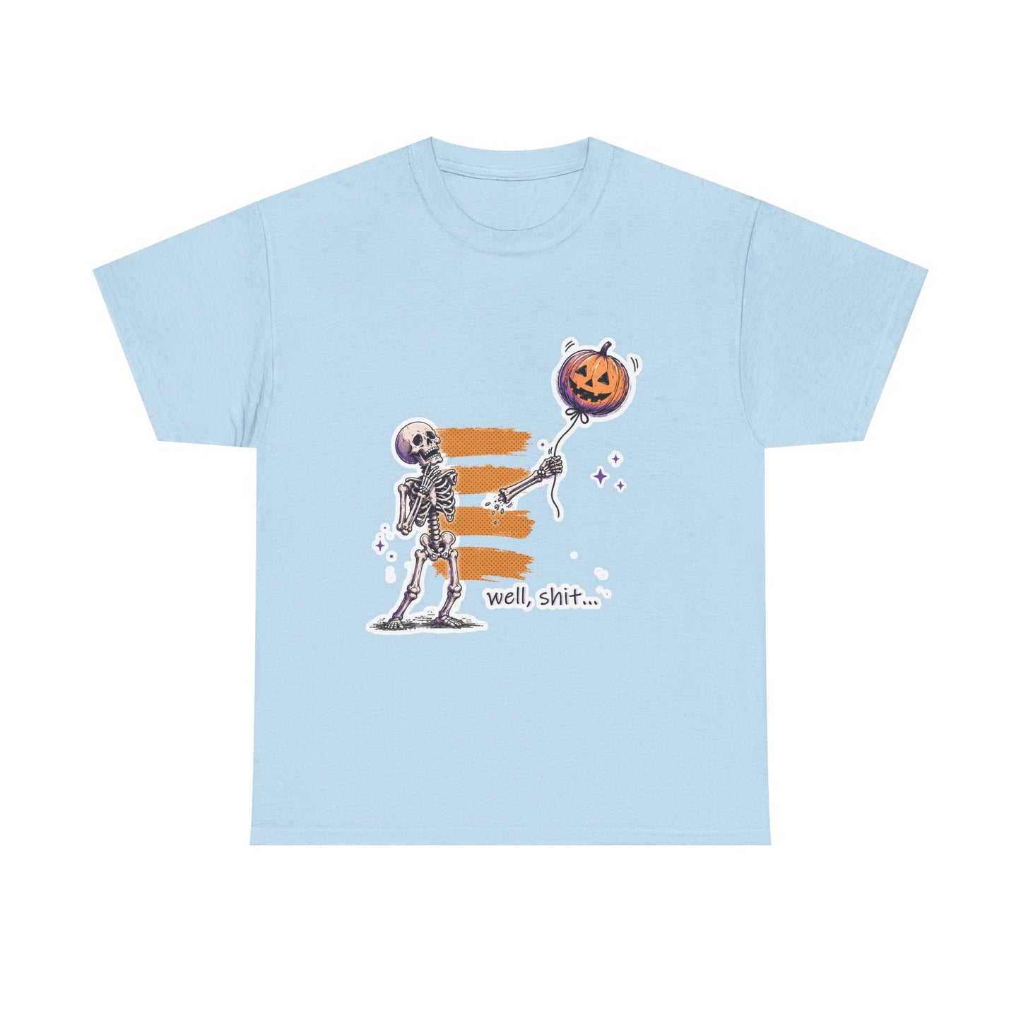 Funny Skeleton -  Well, shit... - Unisex Heavy Cotton Tee