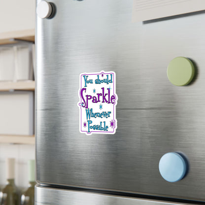 Sparkle Whenever Possible Vinyl Sticker — Inspirational Kiss-Cut Decal