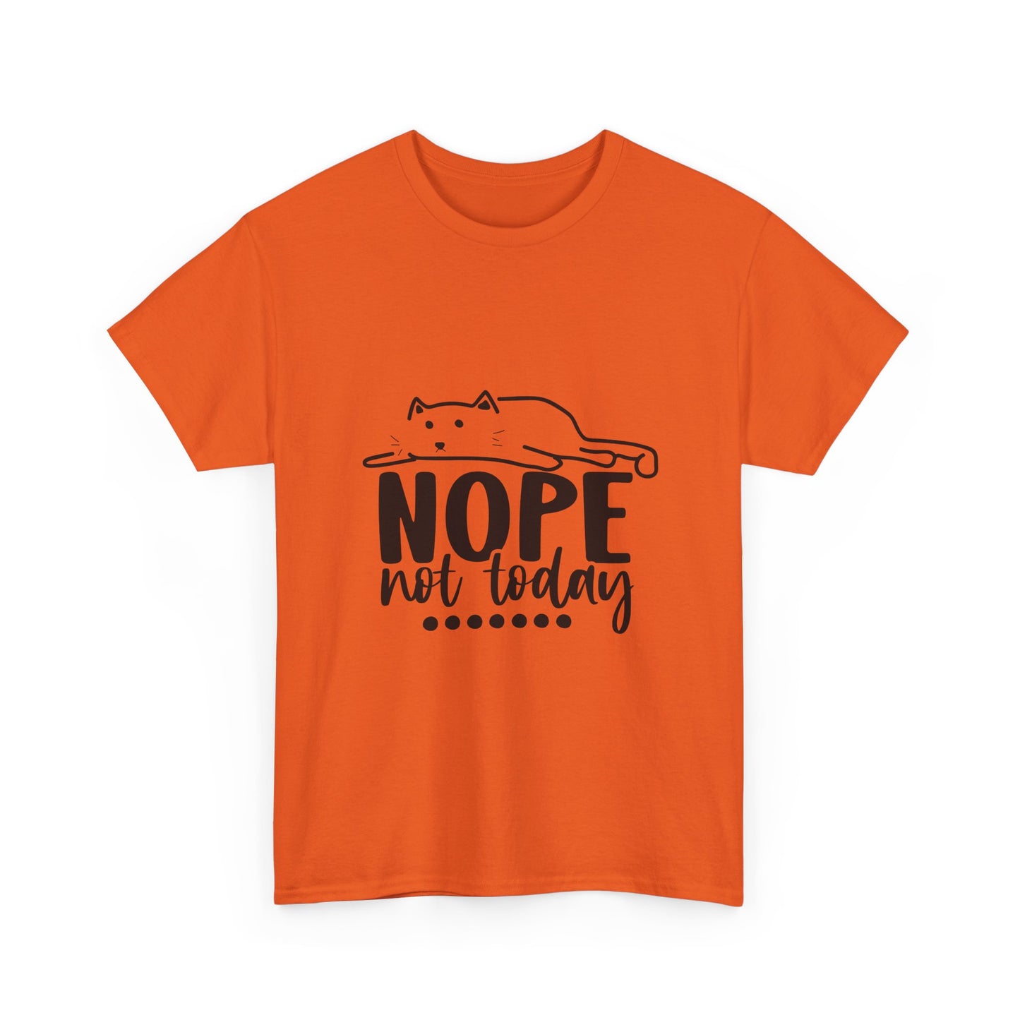 Nope Not Today Cat Tee — Cute Lazy Cat Graphic T‑Shirt