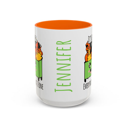 Customizable It's fine, I'm fine, Everything's Fine - Accent Coffee Mug (11, 15oz)