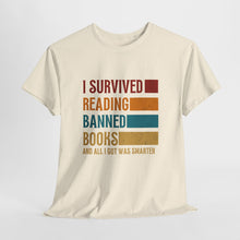 I Survived Reading Banned Books T-Shirt — Funny Reader Freedom Tee