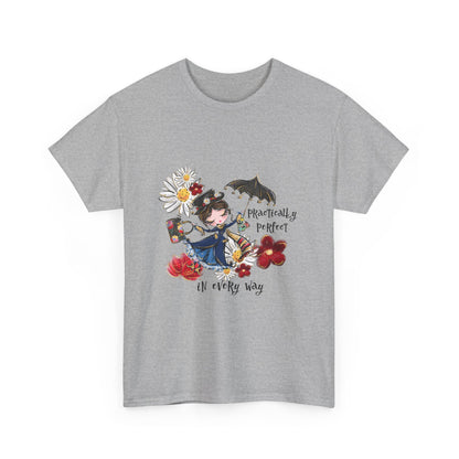 T-Shirt — 'Practically Perfect In Every Way' Floral Tee