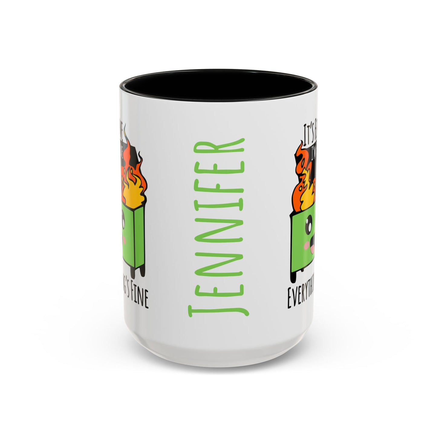 Customizable It's fine, I'm fine, Everything's Fine - Accent Coffee Mug (11, 15oz)