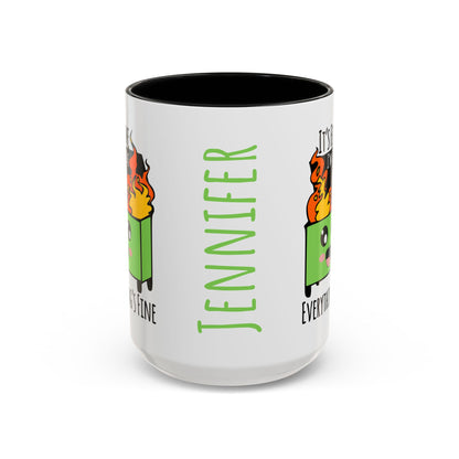 Customizable It's fine, I'm fine, Everything's Fine - Accent Coffee Mug (11, 15oz)