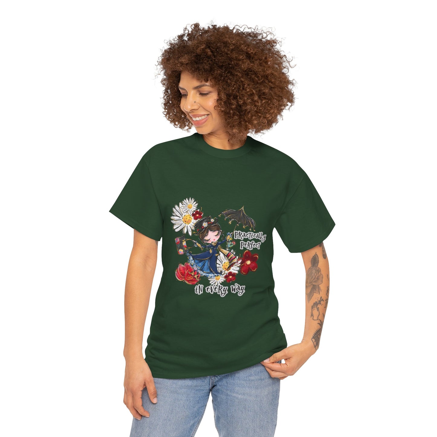 T-Shirt — "Practically Perfect in Every Way" Graphic Tee