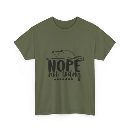 Nope Not Today Cat Tee — Cute Lazy Cat Graphic T‑Shirt