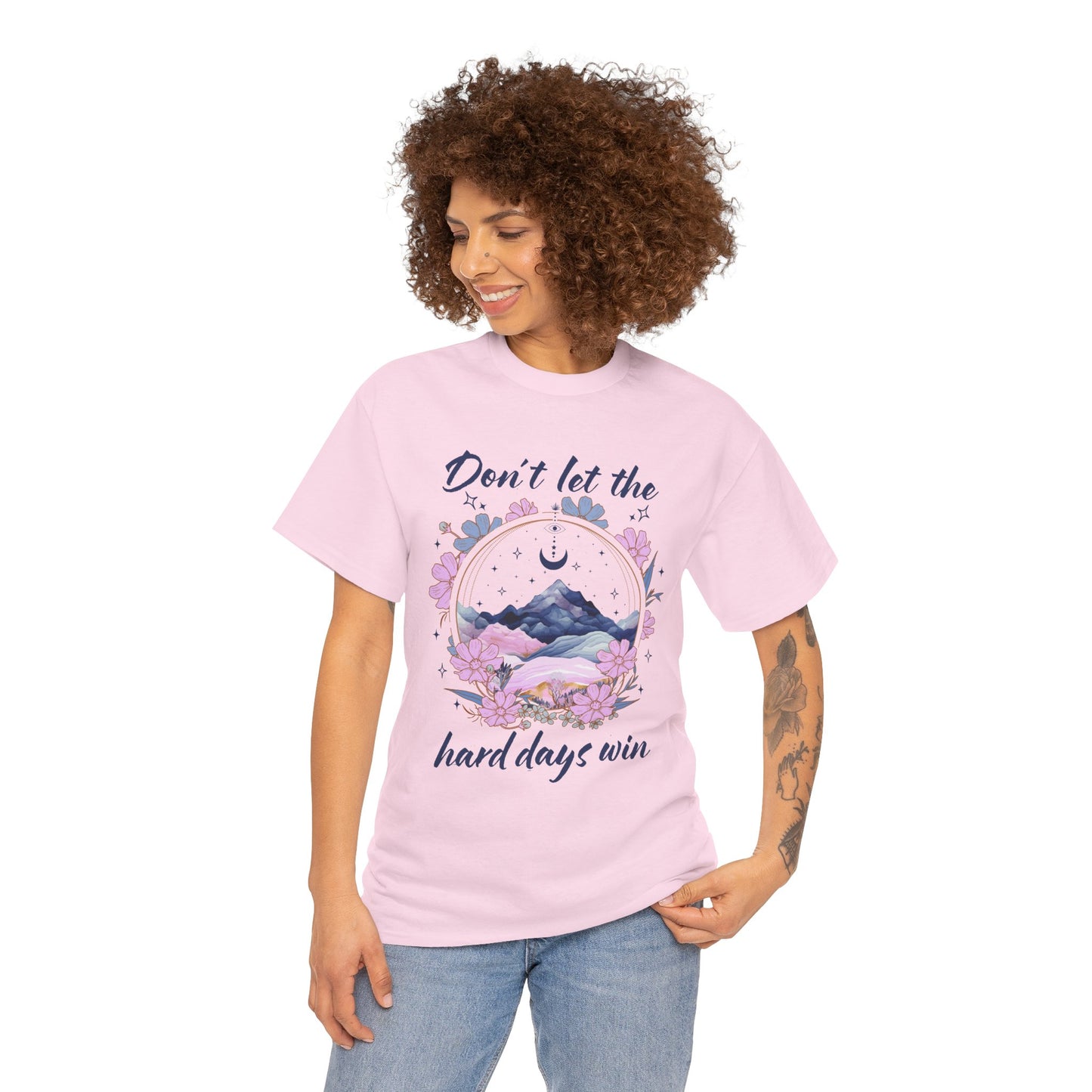 Don’t Let the Hard Days Win Tee — Inspirational Floral Mountain T‑Shirt