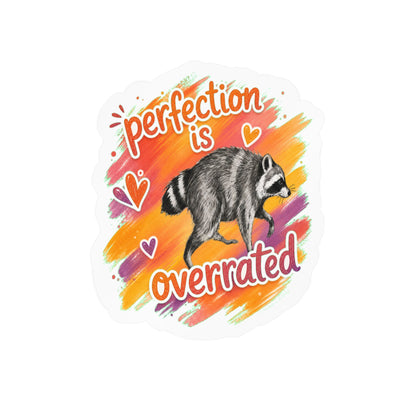 Perfection Is Overrated Raccoon Sticker