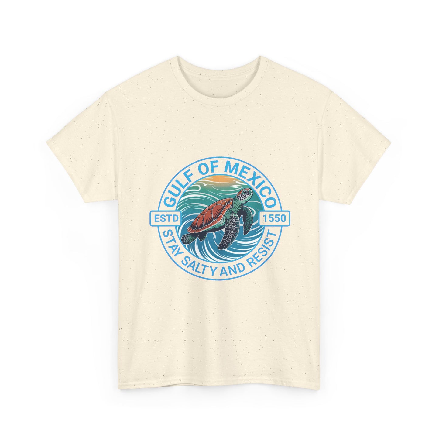 Gulf of Mexico Turtle Tee - "Stay Salty and Resist"  T-Shirt