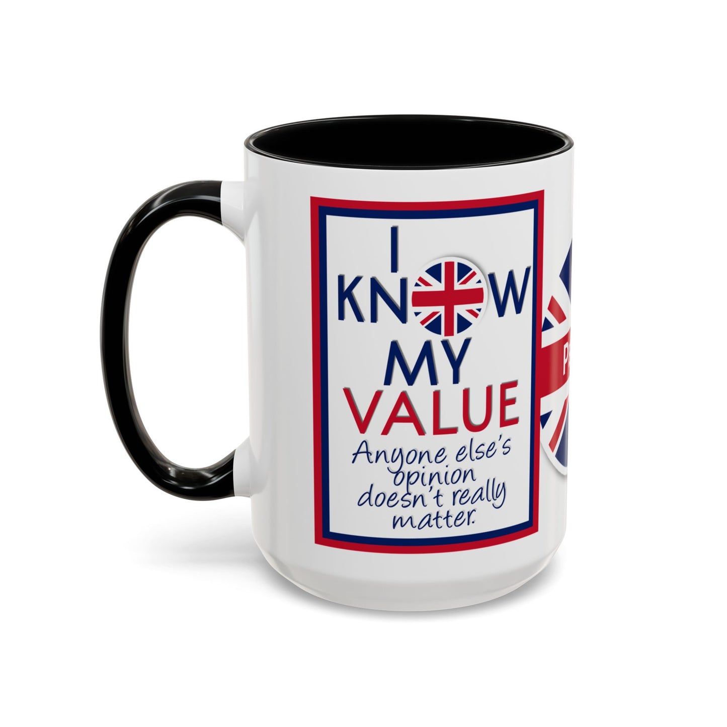 *Customizable* Accent Coffee Mug — "I Know My Value" Motivational Mug (11/15oz)