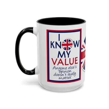 *Customizable* Accent Coffee Mug — "I Know My Value" Motivational Mug (11/15oz)