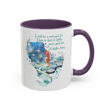 Mermaid Quote Accent Coffee Mug — Inspirational Ocean Art 11/15oz