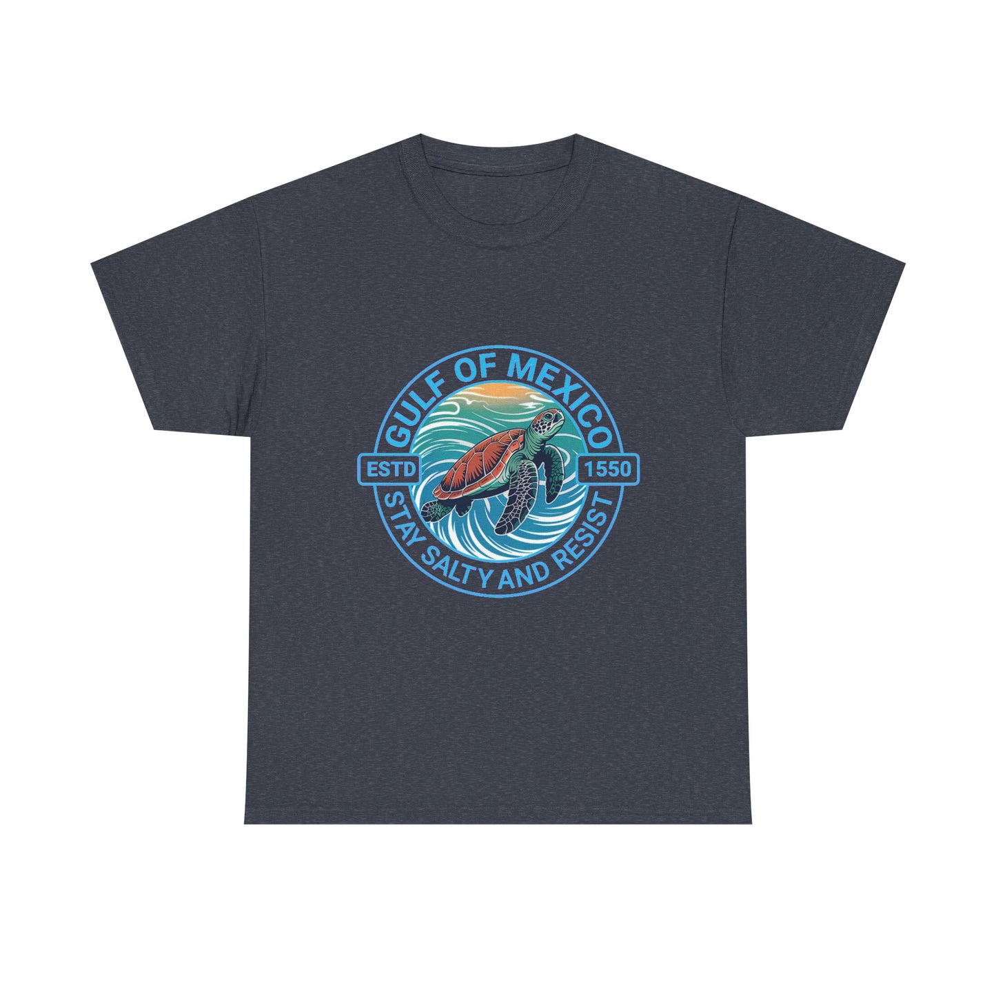 Gulf of Mexico Turtle Tee - "Stay Salty and Resist"  T-Shirt