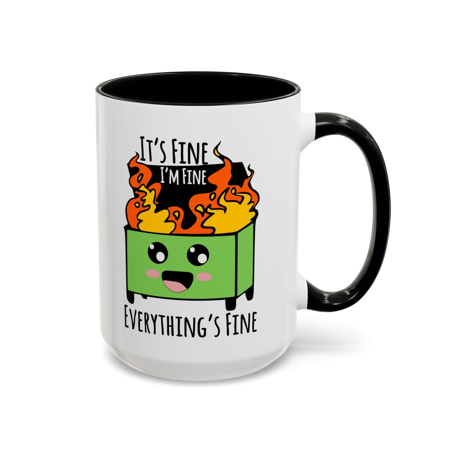 It's fine, I'm fine, Everything's Fine - Accent Coffee Mug (11, 15oz)