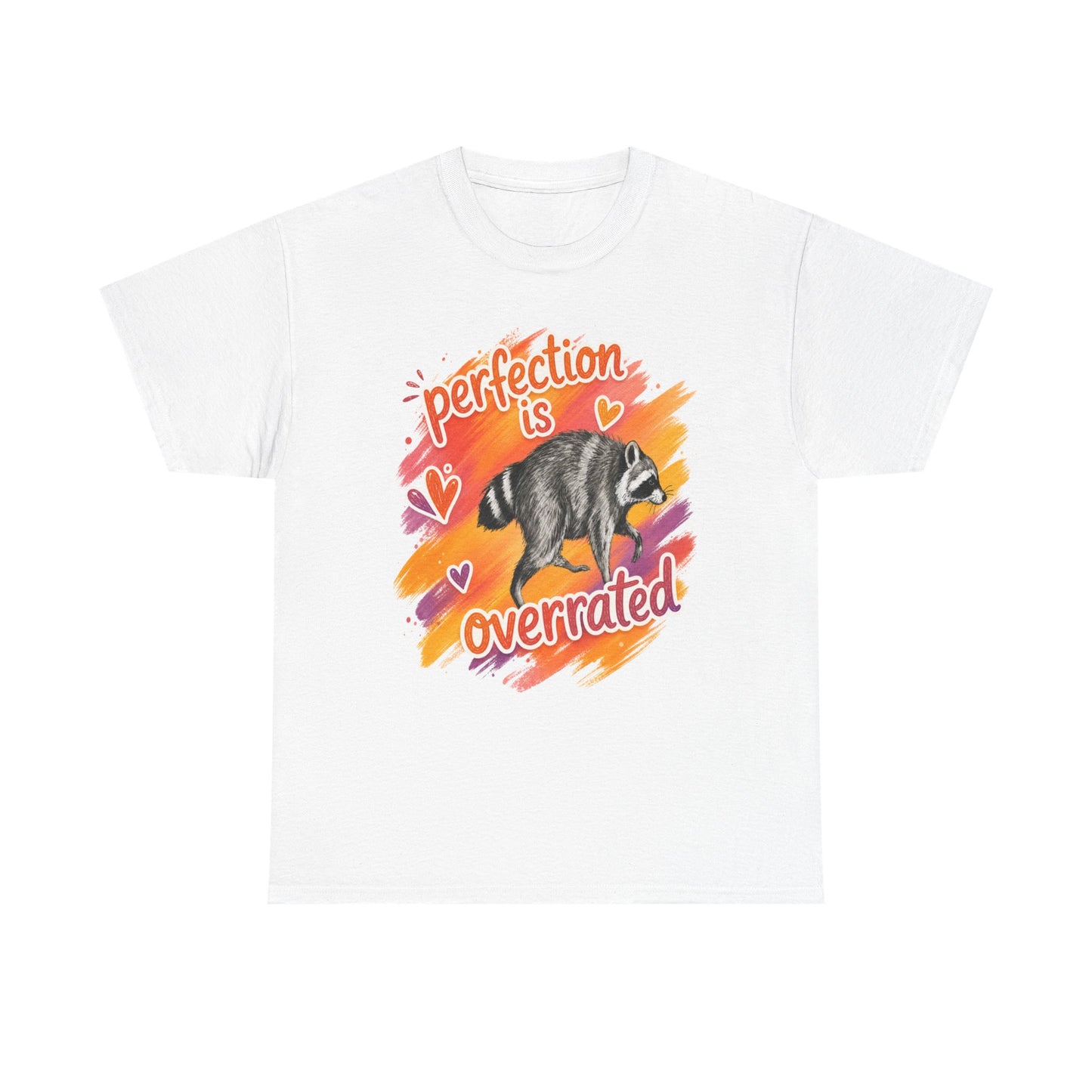T-Shirt — "Perfection Is Overrated" Raccoon Graphic Tee