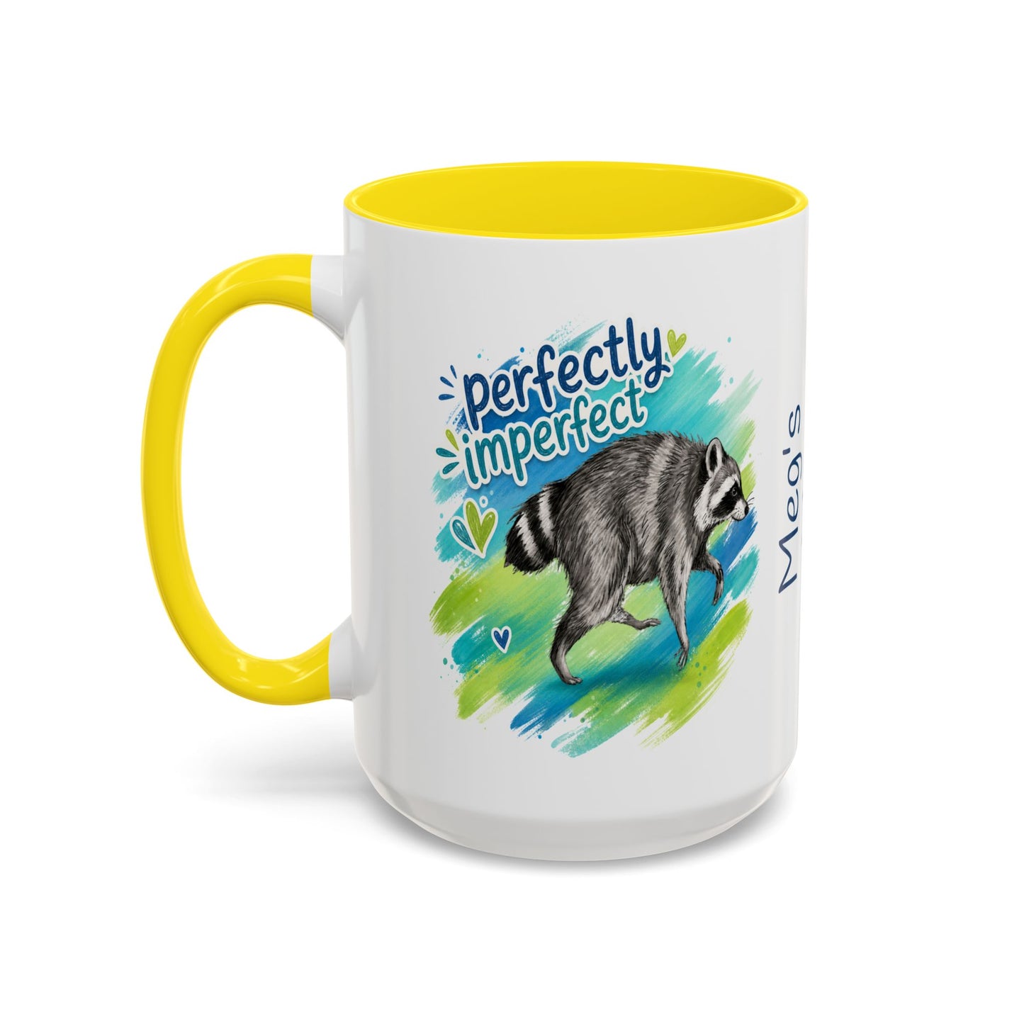 Perfectly Imperfect Raccoon Accent Coffee Mug (Personalizable) - 11/15oz