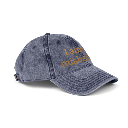 Embroidered Vintage Cap — "I aim to misbehave" Distressed Hat
