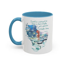 Mermaid Quote Accent Coffee Mug — Inspirational Ocean Art 11/15oz