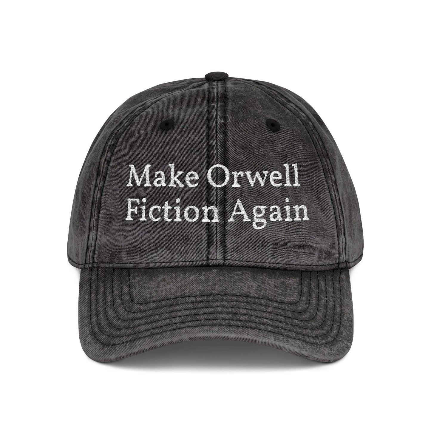 Make Orwell Fiction Again Embroidered Vintage Cap