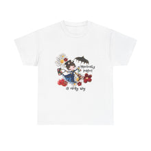 T-Shirt — "Practically Perfect in Every Way" Graphic Tee
