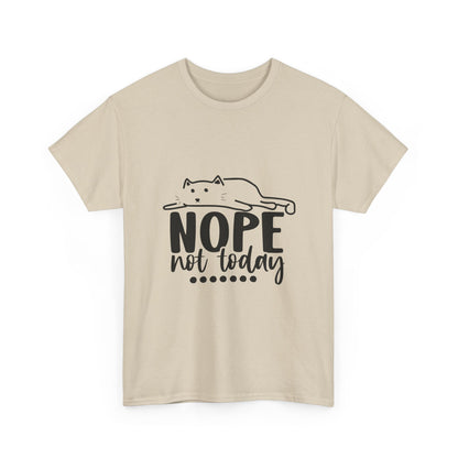 Nope Not Today Cat Tee — Cute Lazy Cat Graphic T‑Shirt