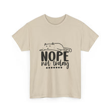 Nope Not Today Cat Tee — Cute Lazy Cat Graphic T‑Shirt