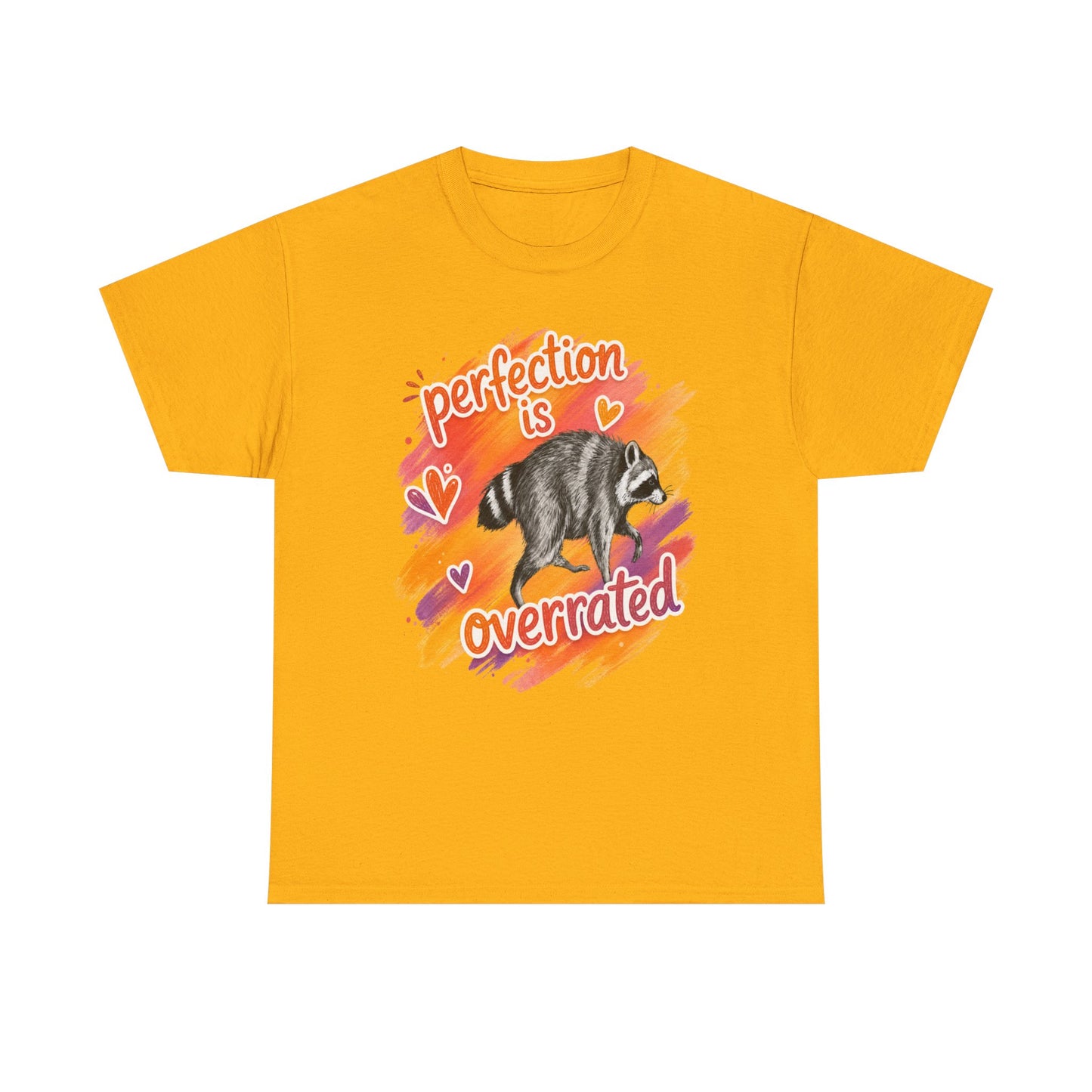 T-Shirt — "Perfection Is Overrated" Raccoon Graphic Tee