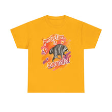 T-Shirt — "Perfection Is Overrated" Raccoon Graphic Tee