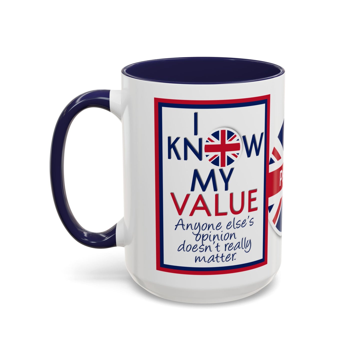 *Customizable* Accent Coffee Mug — "I Know My Value" Motivational Mug (11/15oz)