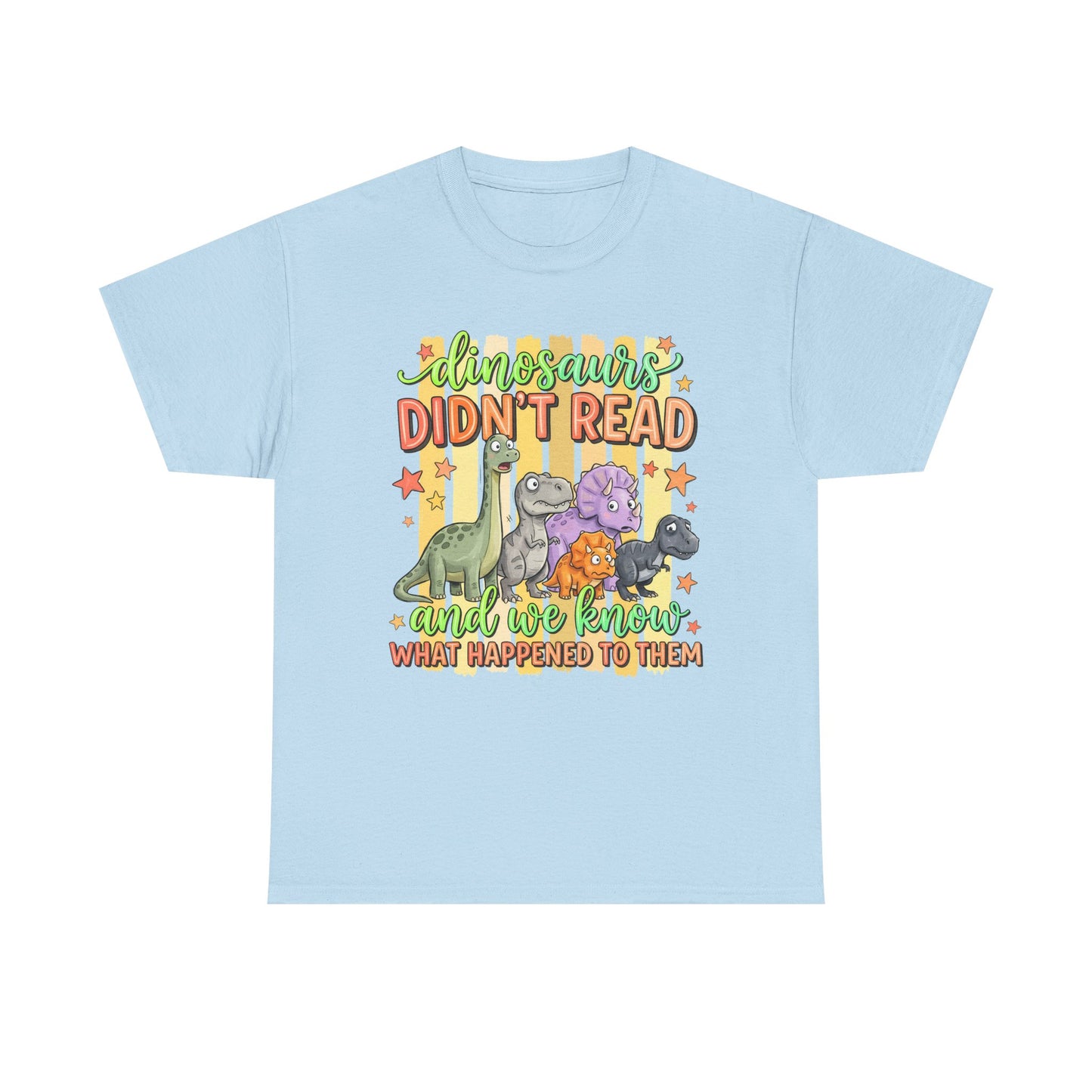 Dinosaur T‑Shirt — "Dinosaurs Didn't Read" Cute Retro Dino Graphic Tee