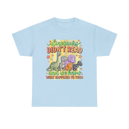 Dinosaur T‑Shirt — "Dinosaurs Didn't Read" Cute Retro Dino Graphic Tee