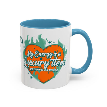 Accent Coffee Mug — "My Energy Is a Luxury Item" Heart Design