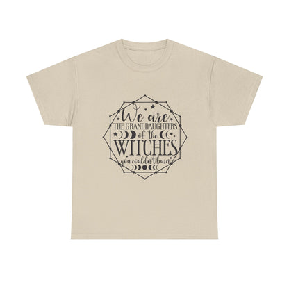 Witches Granddaughters T-Shirt – "We are the granddaughters of the witches you couldn’t burn" Gothic Tee