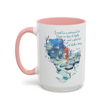 Mermaid Quote Accent Coffee Mug — Inspirational Ocean Art 11/15oz