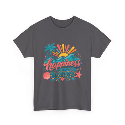 Happiness Comes in Waves T-Shirt — Beachy Summer Graphic Tee