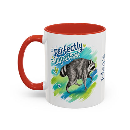 Perfectly Imperfect Raccoon Accent Coffee Mug (Personalizable) - 11/15oz